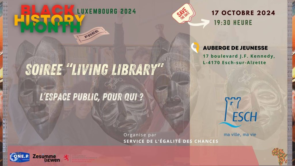 Living Library; Antiracisme Luxembourg; One people Luxembourg; Black History month Octobre 2024