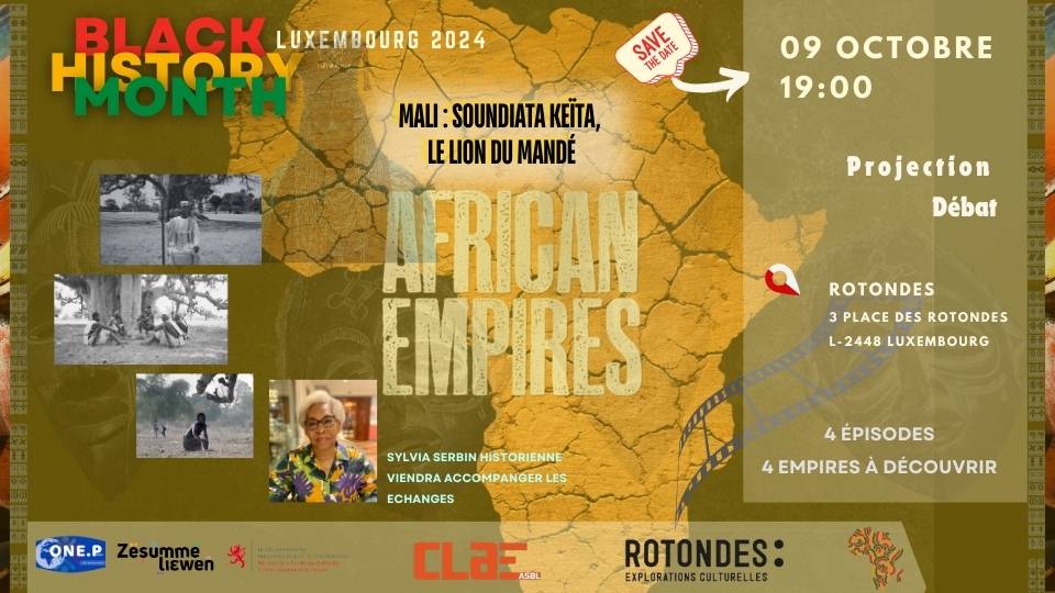 Projection débat empire du Mali; Antiracisme Luxembourg; One people Luxembourg; Black History month Octobre 2024