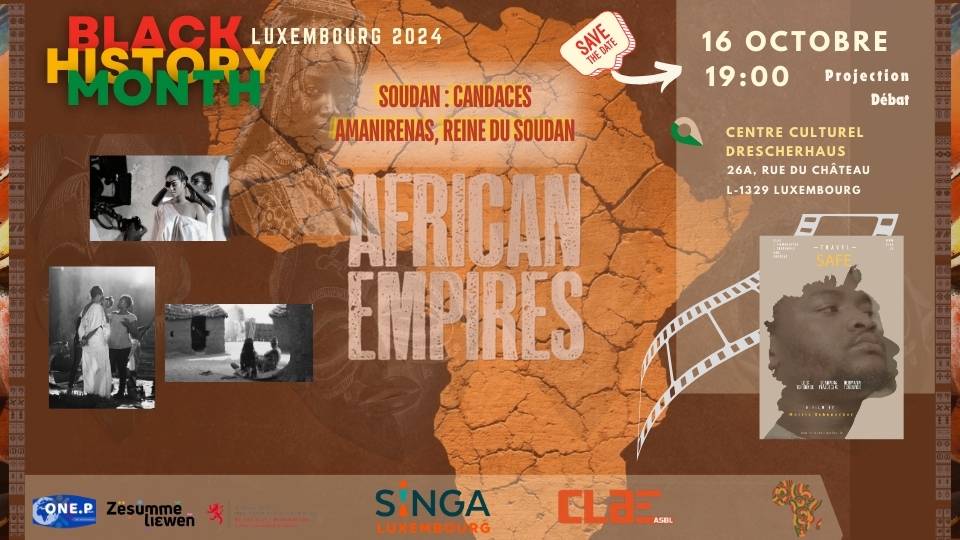 Projection debat empire Soudan; Antiracisme Luxembourg; One people Luxembourg; Black History month Octobre 2024