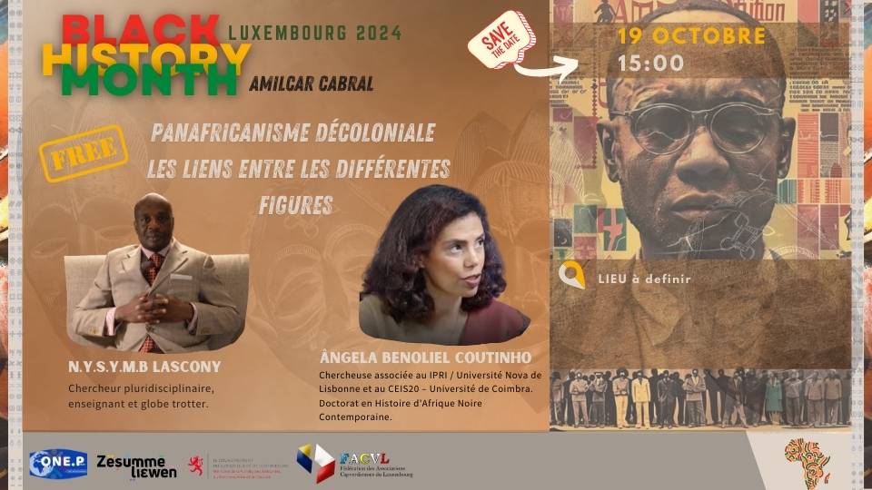 Panafricanisme décoloniale; Antiracisme Luxembourg; One people Luxembourg; Black History Month 2024