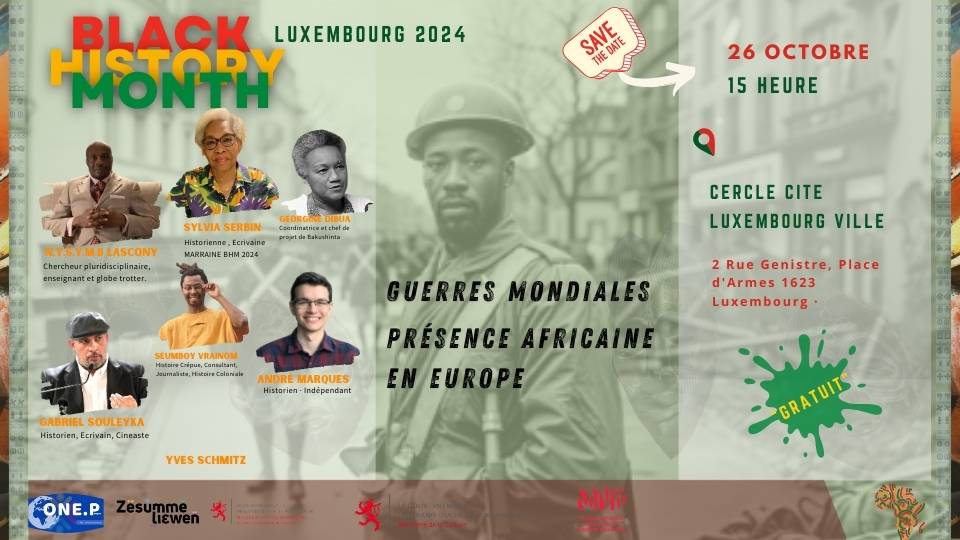 Presence africaine en europe; Antiracisme Luxembourg; One people Luxembourg; Black History month Octobre 2024