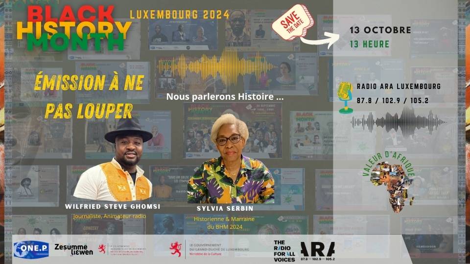 Podcast Sylvia SERBIN BHM; Antiracisme Luxembourg; One people Luxembourg; Black History month Octobre 2024