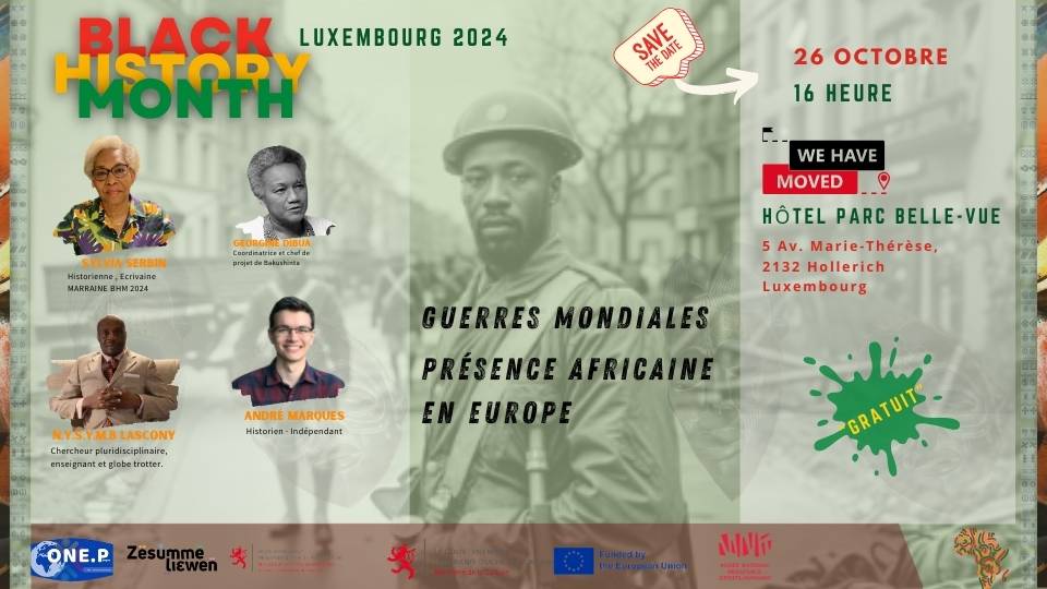 Presence africaine en europe; Antiracisme Luxembourg; One people Luxembourg; Black History month Octobre 2024