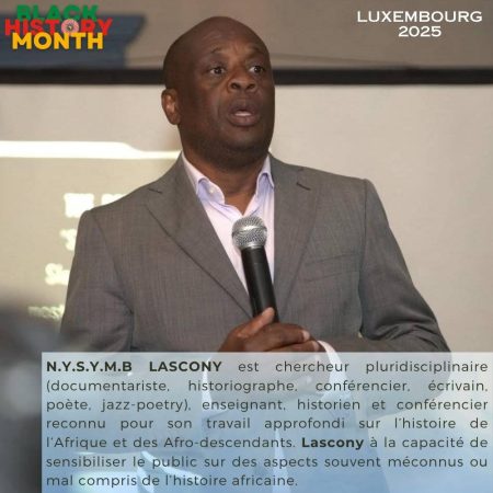 N.Y.S.Y.M.B LASCONY; Black History Month Luxembourg 2025