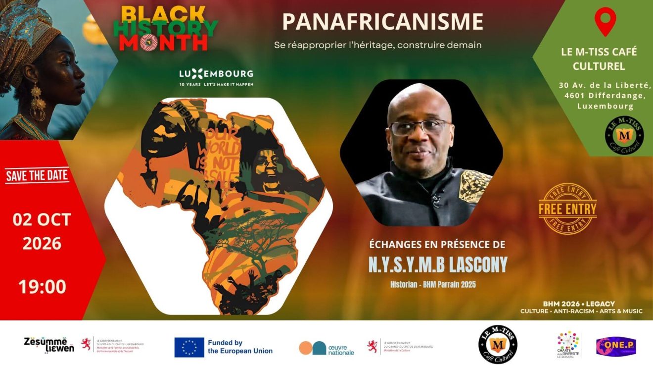 Panafricanisme; Black History Month Luxembourg 2026; Antiracisme Luxembourg